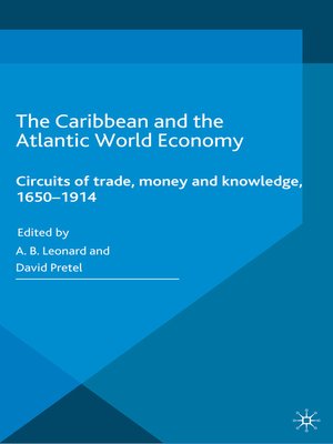 cover image of The Caribbean and the Atlantic World Economy
